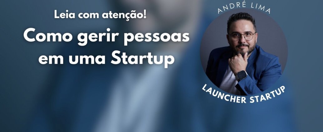 Como gerir pessoas em uma Startup