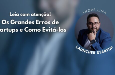 Os Grandes Erros de Startups e Como Evitá-los